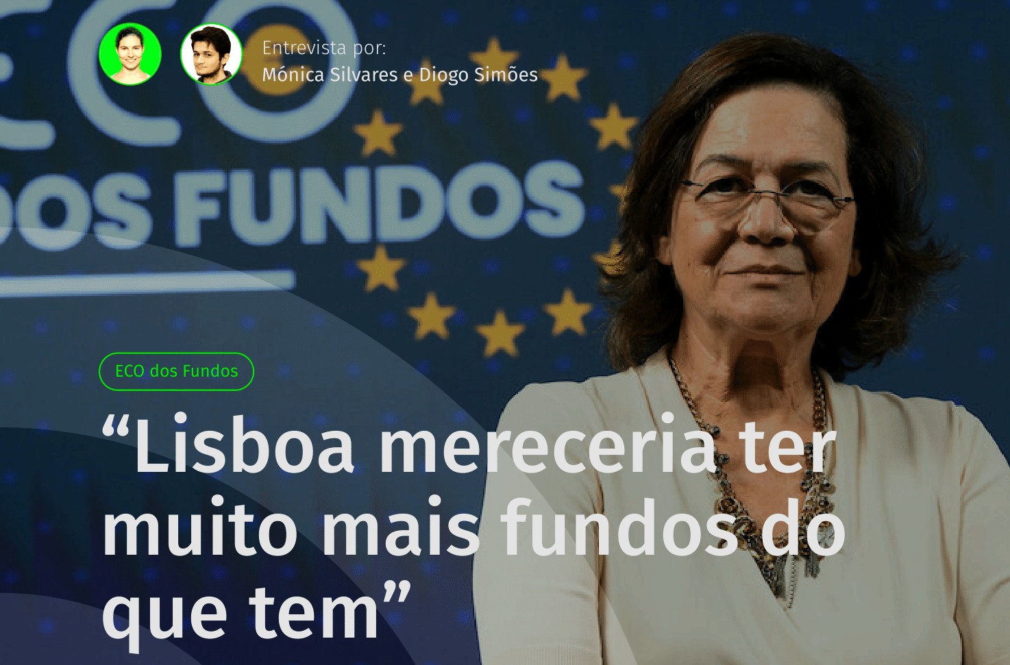 Presidente da CCDR LVT em entrevista ao ECO sobre o futuro da Região